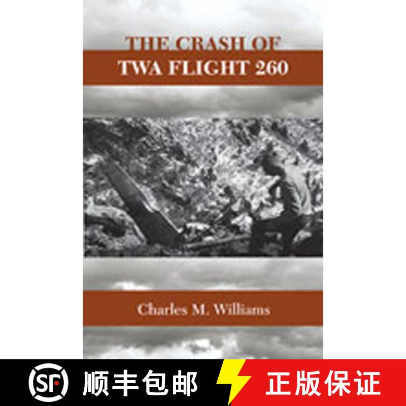 【3-4周达】Crash of TWA Flight 260 [9780826348074]