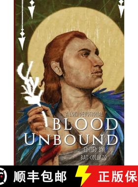 【3-4周达】Blood Unbound: A Loki Devotional [9781941136485]