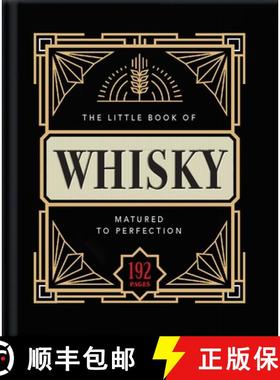 【3-4周达】The Little Book of Whisky: Matured to Perfection-A Fine Blend of Whisky Facts, Stats, Quot... [9781911610977]