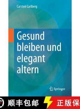 【3-4周达】Gesund bleiben und elegant altern [9783662705360]