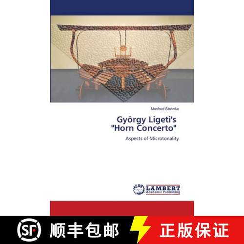 【3-4周达】György Ligeti's Horn Concerto [9786208011055]