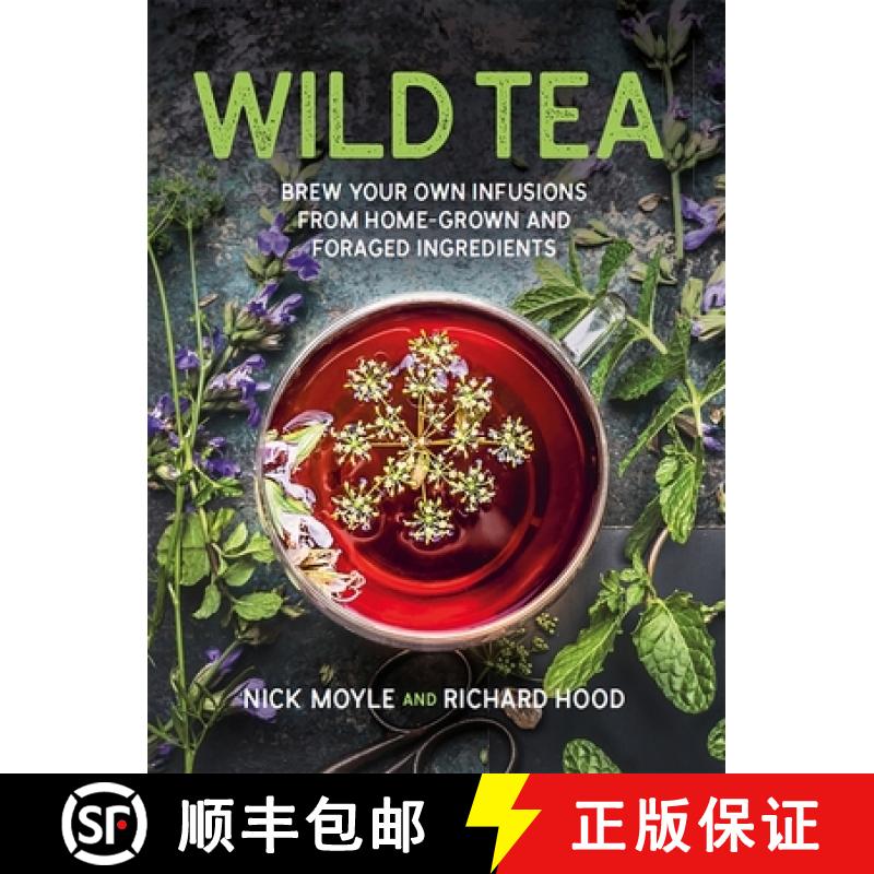 【3-4周达】精装 Wild Tea: Brew your own teas and infusions from home-grown and foraged ingredients [9781914317279] - 实物图