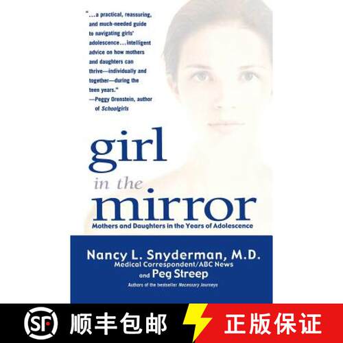 【3-4周达】Girl in the Mirror: Mothers and Daughters in the Years of Adolescence [9780786886418]