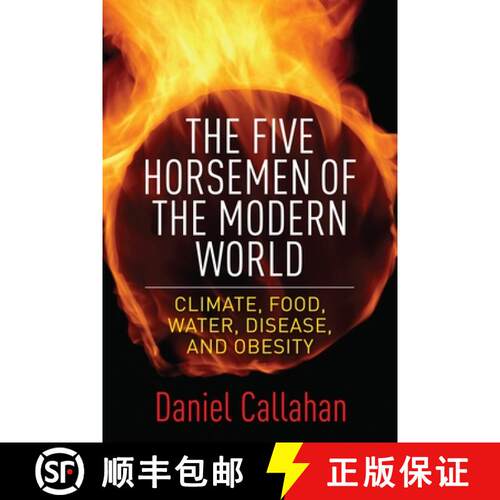 【3-4周达】精装 The Five Horsemen of the Modern World – Climate, Food, Water, Disease, and Obesity [9780231170024]