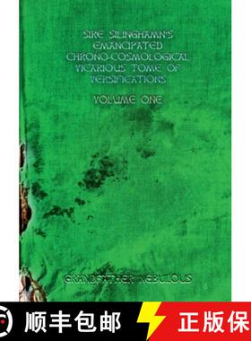 【3-4周达】Sire Silinghamn's Emancipated Chrono-Cosmological Vicarious Tome of Versifications [9781999852856]