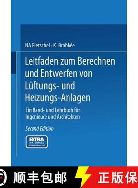 【3-4周达】Leitfaden Zum Berechnen Und Entwerfen Von Lüftungs- Und Heizungs-Anlagen: Ein Hand- Und L... [9783662002568]