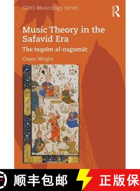 预订 Music Theory in the Safavid Era: The Taqsīm Al-Naġamāt [9781138062436]