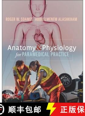 【3-4周达】Anatomy and Physiology for Paramedical Practice [9780443115172]
