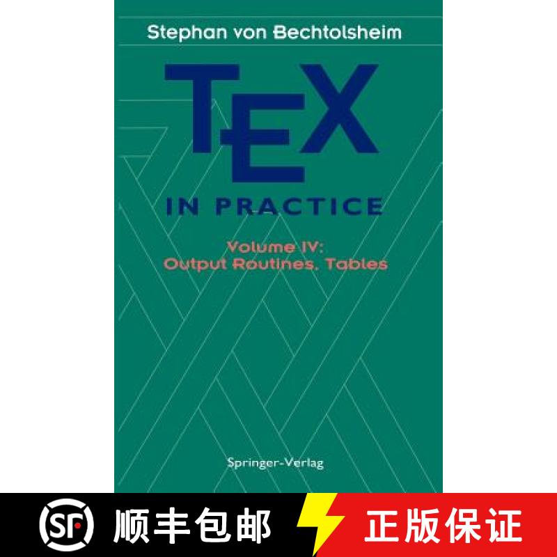 【3-4周达】TEX in Practice: Volume IV: Output Routines, Tables - TEX in Practice Output Routines, Tables [9781461391449]