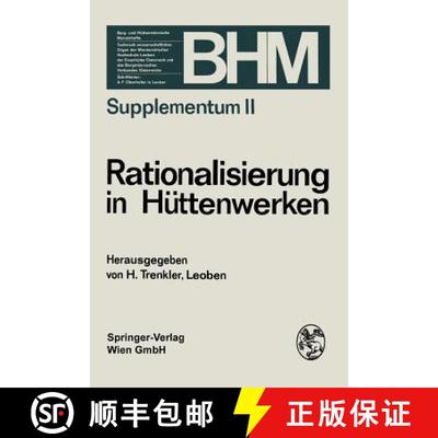 【3-4周达】Rationalisierung in Huttenwerken: Vortragsreihe Veranstaltet Vom Technisch-Wissenschaftlic... [9783211809556]