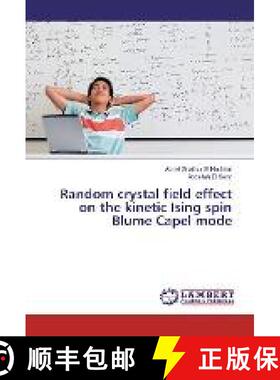预订 Random crystal field effect on the kinetic Ising spin Blume Capel mode [9783330065741]