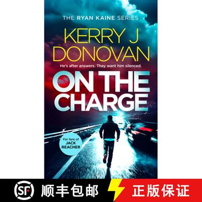【3-4周达】On the Charge: A Pulse Pounding Thriller in the Ryan Kaine Series [9781036705732]