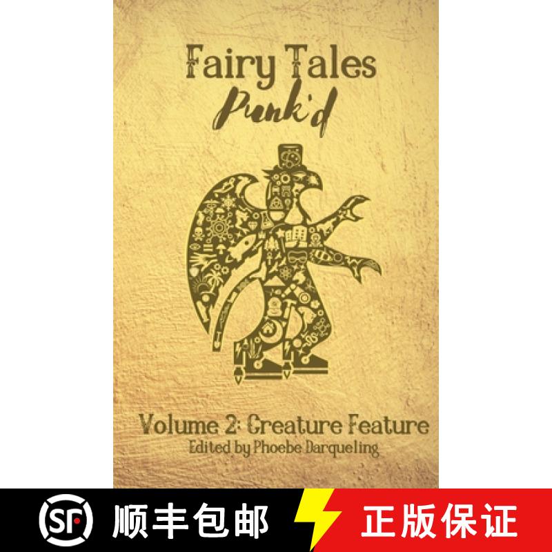 预订 Fairy Tales Punk'd 2: Creature Feature: Creature Feature [9781734729870]