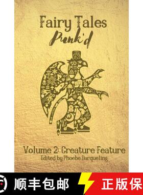 预订 Fairy Tales Punk'd 2: Creature Feature: Creature Feature [9781734729870]