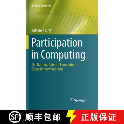 【3-4周达】Participation in Computing : The National Science Foundation's Expansionary Programs (Soft... [9783319796857]