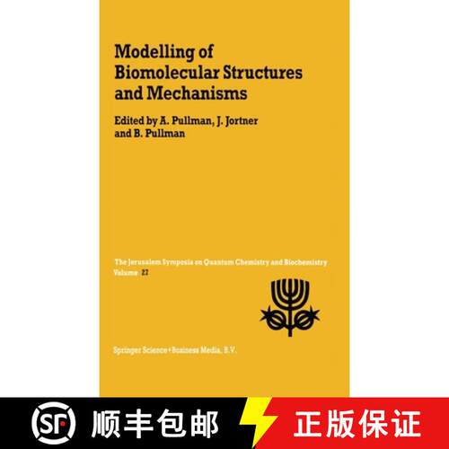 【3-4周达】精装 Modelling of Biomolecular Structures and Mechanisms: Proceedings of the Twenty-sevent... [9780792331025]