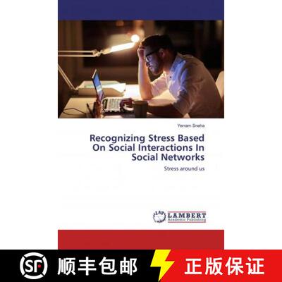 预订 Recognizing Stress Based On Social Interactions In Social Networks [9786200482846]