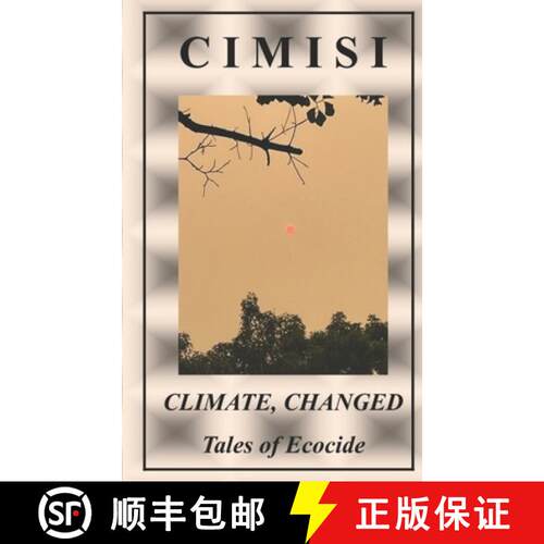 【3-4周达】Climate, Changed: Tales of Ecocide [9780999903841]