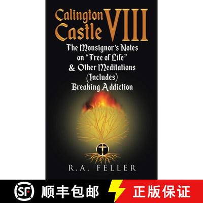 【3-4周达】Calington  Castle VIII: The Monsignor's Notes On The Tree Of Life & Other Meditations (Inc... [9798989492015]