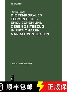 预订 Die temporalen Elemente des Englischen und deren Zeitbezug in fiktionalen narrativen Texten：Sem... [9783484303775]