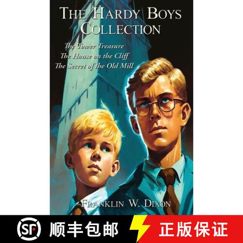 【3-4周达】The Hardy Boys Collection: The Tower Treasure, The House on the Cliff, The Secret of the O... [9781515458784]