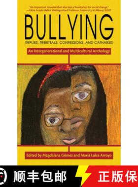【3-4周达】Bullying: Replies, Rebuttals, Confessions, and Catharsis [9781510758384]