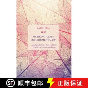 Transition Agenda Environmentalism Working Fair for Sustainability Just Class and 3周达 9783030295189