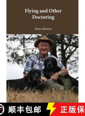 预订 Flying and Other Doctoring [9780645090147]