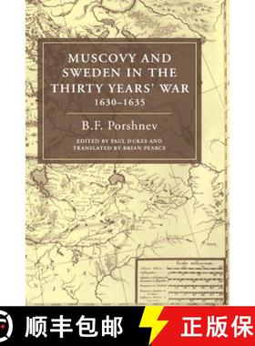 【3-4周达】Muscovy and Sweden in the Thirty Years' War 1630 1635 [9780521451390]