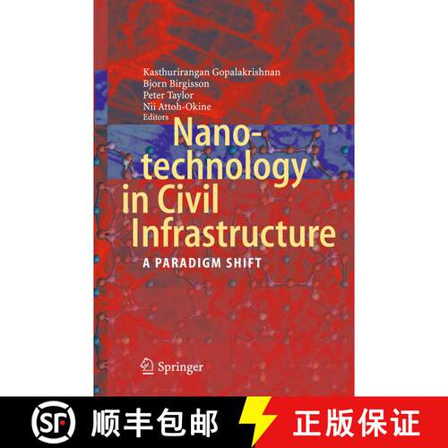 【3-4周达】Nanotechnology in Civil Infrastructure : A Paradigm Shift [9783642447525]