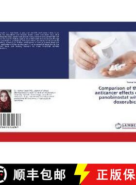 预订 Comparison of the anticancer effects of panobinostat with doxorubicin [9786138344797]