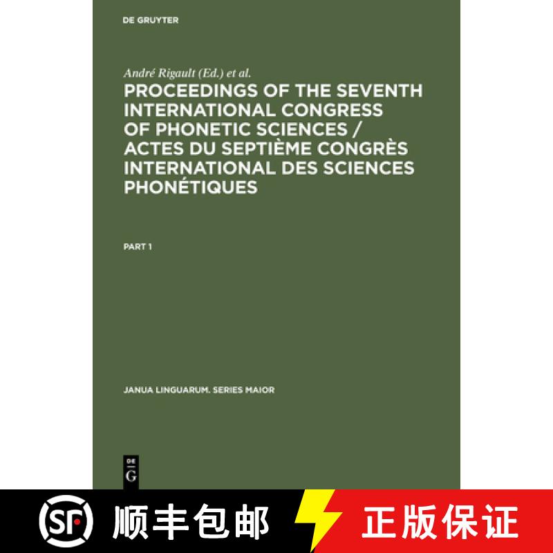 【3-4周达】Proceedings of the seventh International Congress of Phonetic Sciences / Actes du Septieme... [9789027923110]