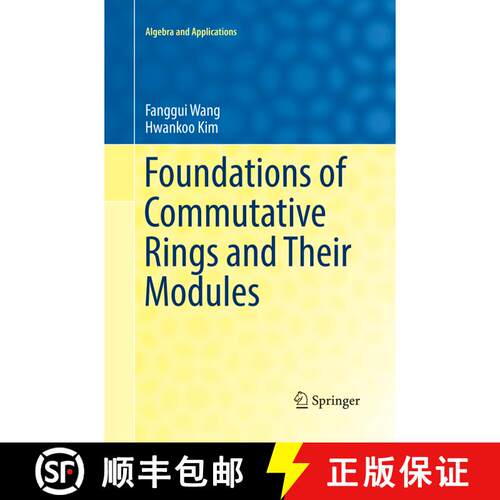 【3-4周达】Foundations of Commutative Rings and Their Modules [9789811098468]