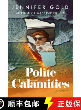 【3-4周达】Polite Calamities: A Novel [9781662521089]