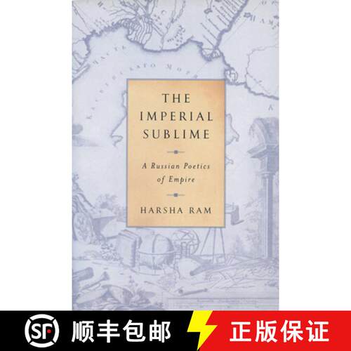 【3-4周达】The Imperial Sublime: A Russian Poetics of Empire [9780299181949]