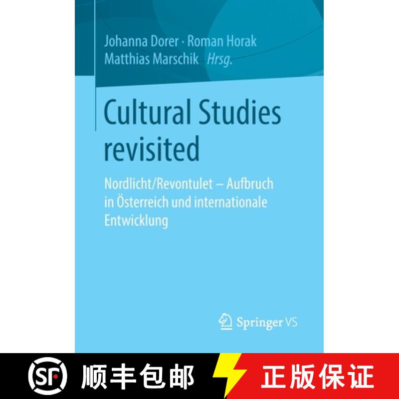 【3-4周达】Cultural Studies revisited : Nordlicht/Revontulet - Aufbruch in Österreich und internatio... [9783658320829]