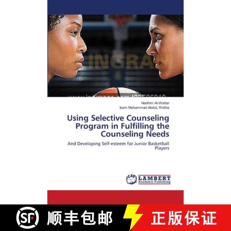 预订 Using Selective Counseling Program in  Fulfilling the Counseling Needs [9783659159558]