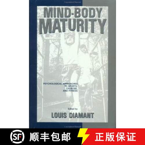 【3-4周达】精装 Mind-Body Maturity: Psychological Approaches to Sports, Exercise, and Fitness [9780891168928]