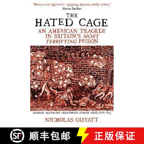【3-4周达】The Hated Cage : An American Tragedy in Britain's Most Terrifying Prison [9780861542215]