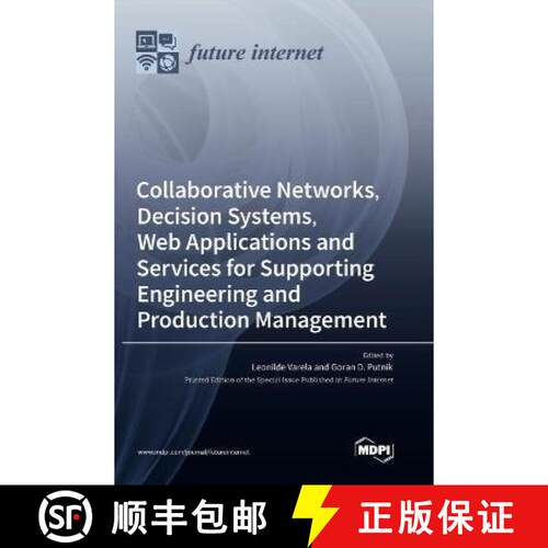 【3-4周达】精装 Collaborative Networks, Decision Systems, Web Applications and Services for Supportin... [9783036559339]