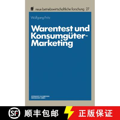 【3-4周达】Warentest und Konsumgüter-Marketing : Forschungskonzeption und Ergebnisse einer empirisch... [9783409136006]