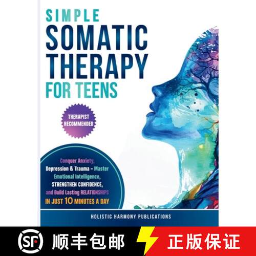 【3-4周达】Simple Somatic Therapy for Teens [9781968267049]