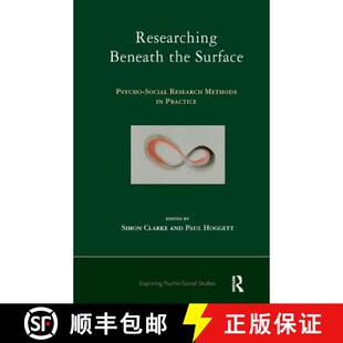 【3-4周达】Researching Beneath the Surface: Psycho-Social Research Methods in Practice [9781855756182]