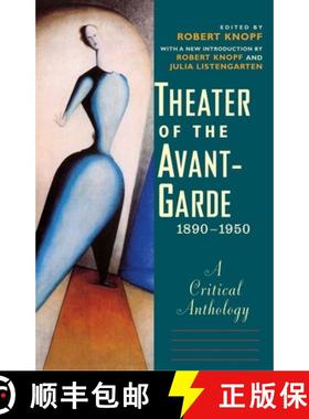 【3-4周达】Theater of the Avant–Garde 1890–1950 – A Critical Anthology [9780300206739]
