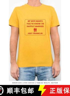 【3-4周达】My Wife Wants You to Know I'm Happily Married [9780803278448]