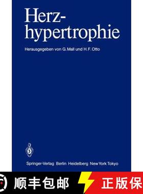【3-4周达】Herzhypertrophie : Prof. Dr. Dres. h.c. Wilhelm Doerr zum 70. Geburtstag [9783642825842]