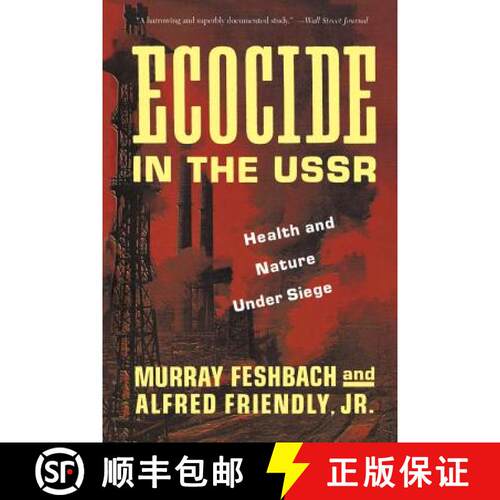 【3-4周达】Ecocide in the USSR: Health and Nature Under Siege [9780465017812]