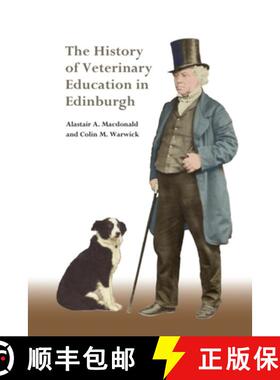 【3-4周达】The History of Veterinary Education in Edinburgh [9781399525596]
