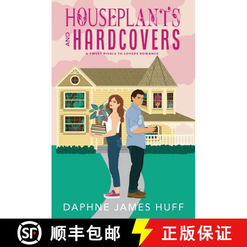 预订 Houseplants and Hardcovers: A Sweet Rivals To Lovers Romance [9798987725900]