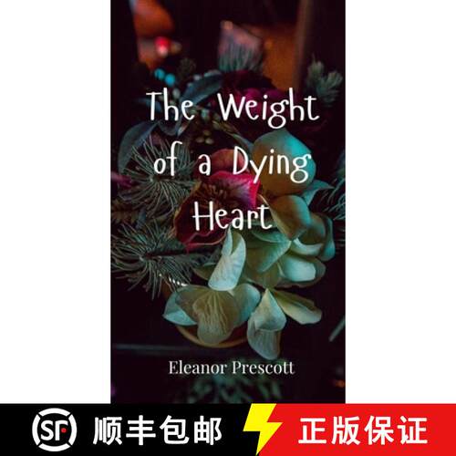 【3-4周达】精装 The Weight of a Dying Heart [9783690804158]